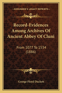 Record-Evidences Among Archives Of Ancient Abbey Of Cluni