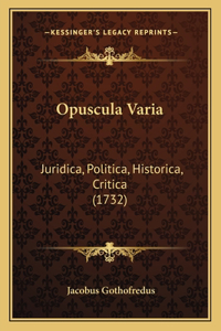 Opuscula Varia
