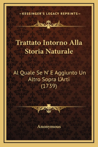 Trattato Intorno Alla Storia Naturale