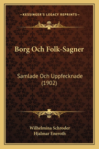 Borg Och Folk-Sagner