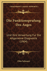 Die Funktionsprufung Des Auges