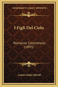 I Figli Del Cielo