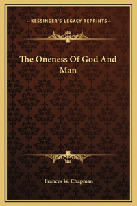 The Oneness Of God And Man