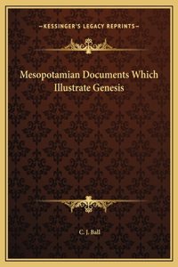 Mesopotamian Documents Which Illustrate Genesis