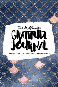 The 5 Minute Gratitude Journal