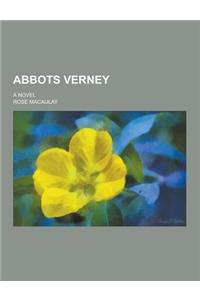 Abbots Verney; A Novel