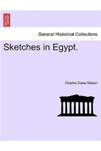Sketches in Egypt.