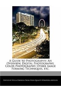 A Guide to Photography