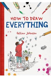 How to Draw Everything