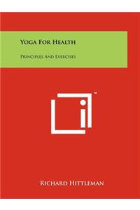 Yoga For Health