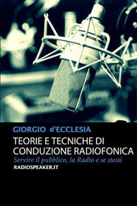 Teorie e Tecniche di Conduzione Radiofonica