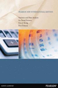 Statistics and Data Analysis for Social Science: Pearson New International Edition