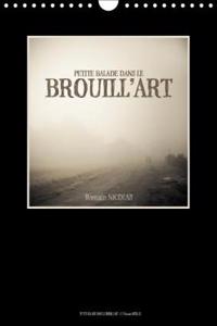 Petite Balade Dans Le Brouill'art 2018