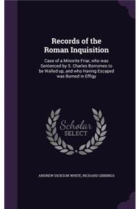 Records of the Roman Inquisition