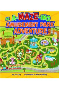 An A-Maze-Ing Amusement Park Adventure