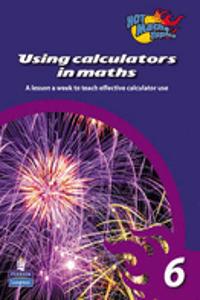Hot Maths Topics Using Calculators in Maths 6