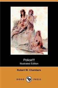 Police!!! (Illustrated Edition) (Dodo Press)
