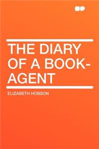 The Diary of a Book-Agent