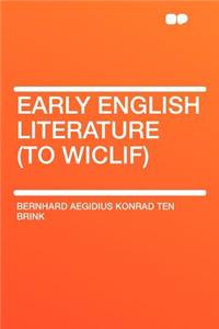 Early English Literature (to Wiclif)