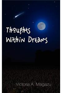 Thoughts within Dreams