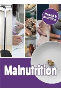 Malnutrition