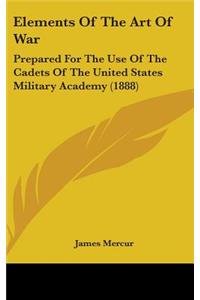 Elements of the Art of War