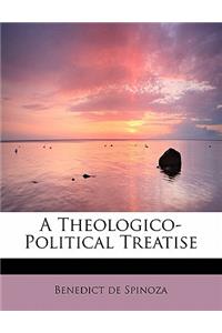 A Theologico-Political Treatise