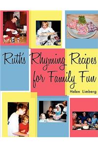 Ruth's Rhyming Recipes for Family Fun