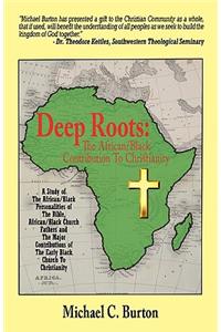 Deep Roots