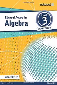 Edexcel Award in Algebra Level 3 Workbook