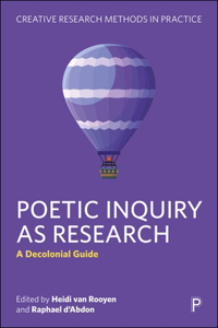 Poetic Inquiry as Research