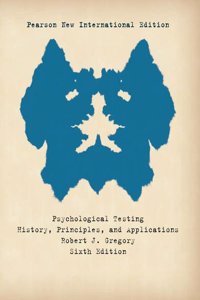 Psychological Testing: History, Principles, and Applications, Plus MySearchLab without eText