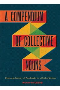 A Compendium of Collective Nouns