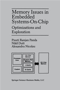 Memory Issues in Embedded Systems-On-Chip