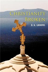 Christianity Broken