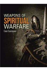 Weapons of Spiritual Warfare