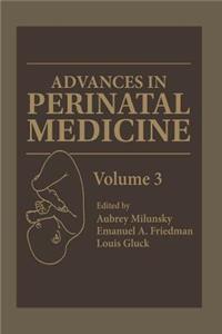 Advances in Perinatal Medicine