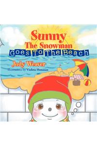 Sunny the Snowman Goes to the Beach