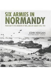 Six Armies in Normandy