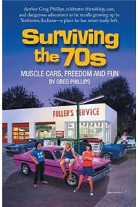 Surviving the 70s