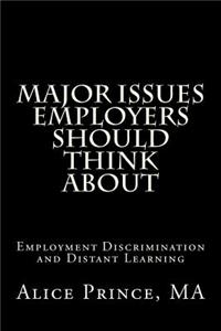Major Issues Employers Should Think About
