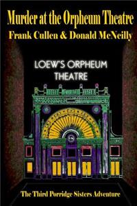 Murder at the Orpheum Theatre