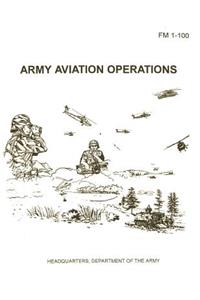Army Aviation Operations (FM 1-100)