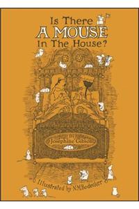 Is There a Mouse in the House?
