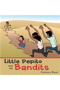 Little Pepito and the Bandits