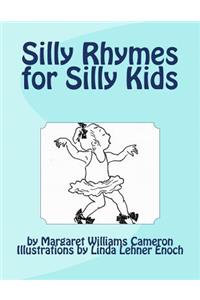 Silly Rhymes for Silly Kids