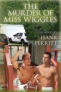 The Murder of Miss Wiggles