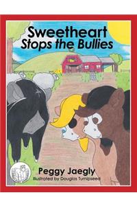 Sweetheart Stops the Bullies