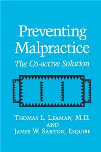 Preventing Malpractice