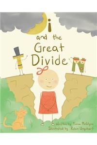i and the Great Divide